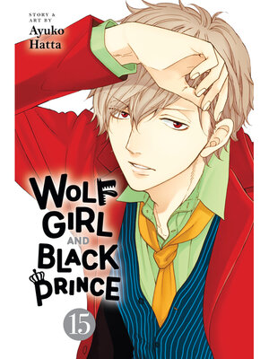cover image of Wolf Girl and Black Prince, Volume 15